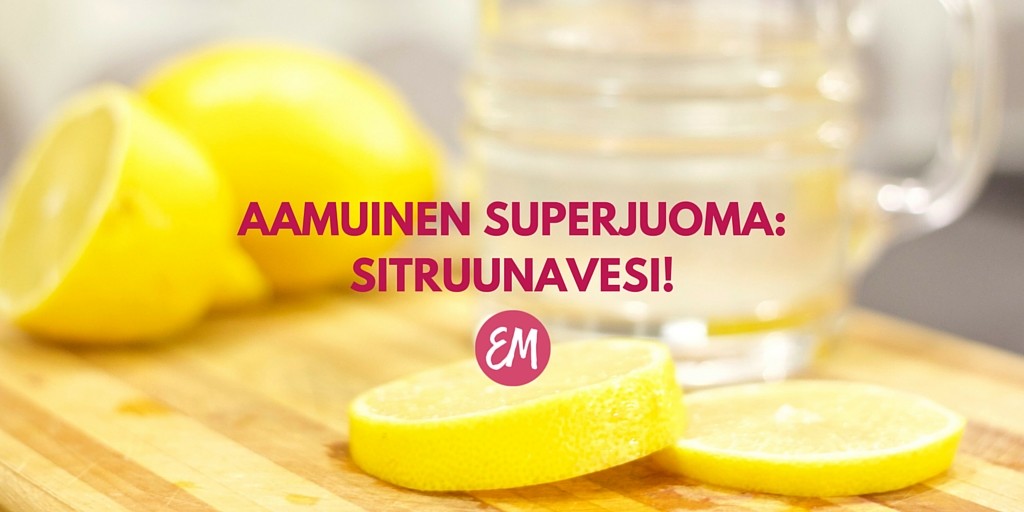 Sitruunavesi antaa potkua päivään