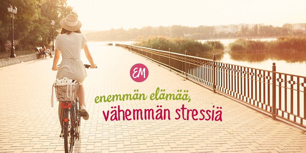 Vähemmän stressiä, enemmän elämää